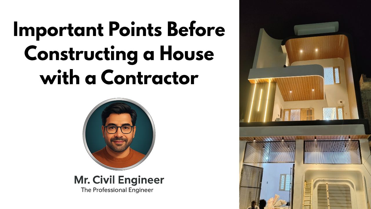 Important Points Before Constructing a House with a Contractor