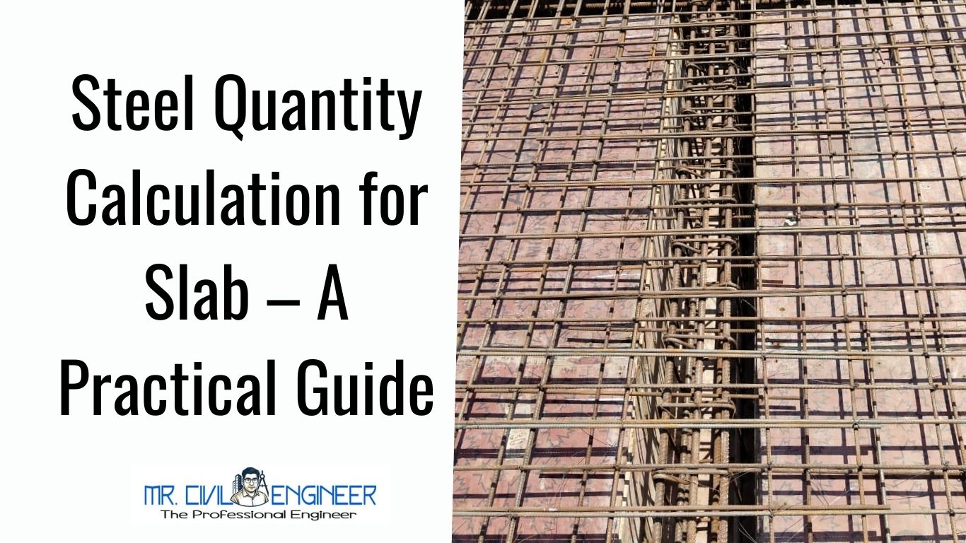 Steel Quantity Calculation for Slab – A Practical Guide